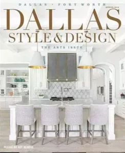 Dallas Style & Design Magazine - Spring 2018 -
